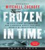 Go to record Frozen in time an epic story of survival and a modern ques...