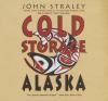 Go to record Cold storage, Alaska