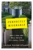 Go to record Perfectly miserable : guilt, God and real estate in a smal...