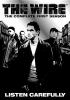 Go to record The wire. The complete first season