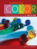 Go to record Masterful color : vibrant colored pencil paintings layer b...