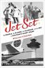 Go to record Jet set : the people, the planes, the glamour, and the rom...