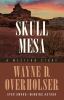 Go to record Skull mesa : a western story