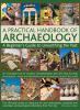 Go to record A practical handbook of archaeology : a beginner's guide t...
