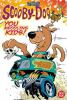 Go to record Scooby-Doo. [1] : You meddling kids!
