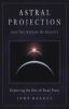 Go to record Astral projection and the nature of reality : exploring th...