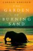 Go to record The garden of burning sand a novel