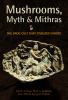 Go to record Mushrooms, myth & Mithras : the drug cult that civilized E...