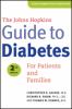 Go to record The Johns Hopkins guide to diabetes : for patients and fam...