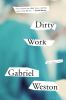 Go to record Dirty work : a novel