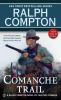 Go to record Comanche trail : a Ralph Compton novel