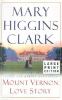 Go to record Mount Vernon love story : a novel of George and Martha Was...
