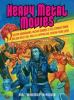 Go to record Heavy metal movies : guitar barbarians, mutant bimbos & cu...