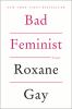 Go to record Bad feminist : essays