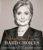 Go to record Hard choices [a memoir]
