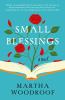 Go to record Small blessings :  [a novel]