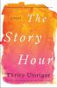 Go to record The story hour : a novel