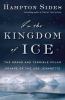 Go to record In the kingdom of ice : the grand and terrible polar voyag...