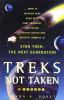 Go to record Treks not taken : what if Stephen King, Anne Rice, Kurt Vo...