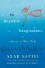 Go to record The republic of imagination : America in three books