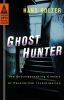 Go to record Ghost hunter : the groundbreaking classic of paranormal in...