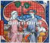 Go to record Marie et Marion : motets & chansons from 13th-century France.
