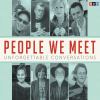 Go to record People we meet unforgettable conversations.