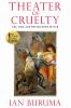 Go to record Theater of cruelty : art, film, and the shadows of war