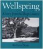 Go to record Wellspring, a story from the deep country