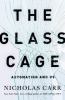 Go to record The glass cage : automation and us