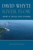 Go to record River flow : new and selected poems, 1984-2007