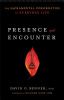 Go to record Presence and encounter : the sacramental possibilities of ...