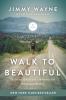 Go to record Walk to beautiful : the power of love and a homeless kid w...