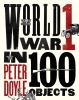 Go to record World War I in 100 objects