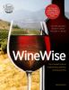 Go to record Winewise : your completre guide to understanding, selectin...