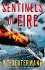 Go to record Sentinels of fire :  [a novel]