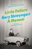 Go to record Little failure [a memoir]