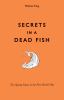 Go to record Secrets in a dead fish : the spying game in the First Worl...