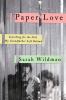 Go to record Paper love : searching for the girl my grandfather left be...
