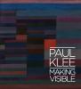 Go to record Paul Klee : making visible