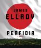 Go to record Perfidia a novel