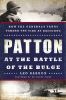 Go to record Patton at the Battle of the Bulge : how the general's tank...