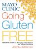 Go to record Mayo Clinic going gluten-free.