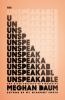 Go to record The unspeakable : and other subjects of discussion