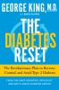 Go to record The diabetes reset : avoid it, control it, even reverse it...