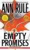 Go to record Empty promises : and other true cases
