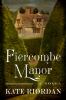 Go to record Fiercombe Manor :  [a novel]