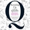 Go to record Keeping up with the quants : your guide to understanding +...