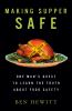 Go to record Making supper safe : one man's quest to learn the truth ab...