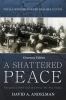 Go to record A Shattered Peace : Versailles 1919 and the price we pay t...